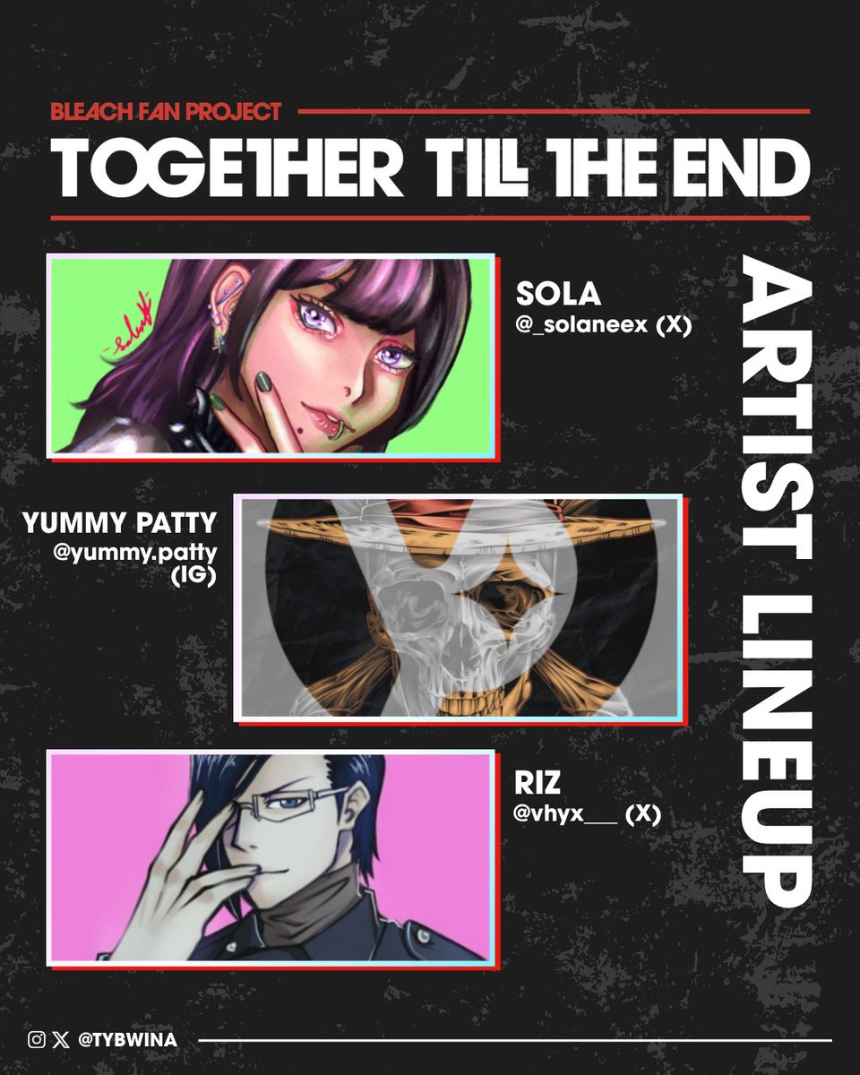 tybwina's tweet photo. [ARTIST LINEUP]

Meet our third artist lineup! ✨

Sola @_solaneex (X)
Yummy Patty @yummy.patty (IG)
Riz @vhyx___ (X)

They will be joining us for #TogetherTilltheEnd⚔️ ! 🙌🏻💕 https://t.co/381BPNVd4H