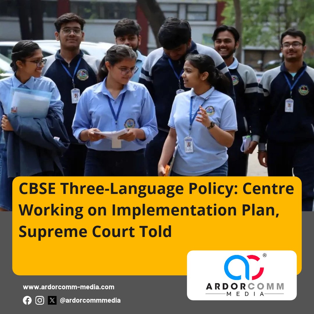 ardorcomm's tweet photo. CBSE Three-Language Policy: Centre Working on Implementation Plan, Supreme Court Told

https://t.co/yi71pnBKiv

#CBSE #ThreeLanguagePolicy #EducationPolicy #NEP2020 #IndianEducation #EducationReforms #SupremeCourt #MinistryOfEducation #CBSEIndia #ArdorComm #ArdorCommNews https://t.co/HZGbNPiGWe