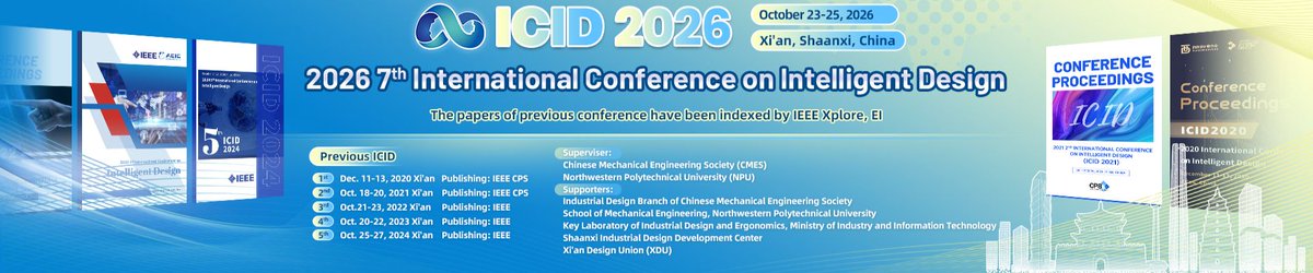 AiScholar01's tweet photo. 📢 CFP: The 7th International Conference on Intelligent Design (#ICID2026) will take place in Xi’an, China, from October 23–25, 2026.
🔗Website: https://t.co/P7B6kY3PG1
#IntelligentDesign #IndustrialDesign #IntelligentManufacturing #EngineeringDesign #SmartDesign #Scopus https://t.co/UDq0L6OjnZ