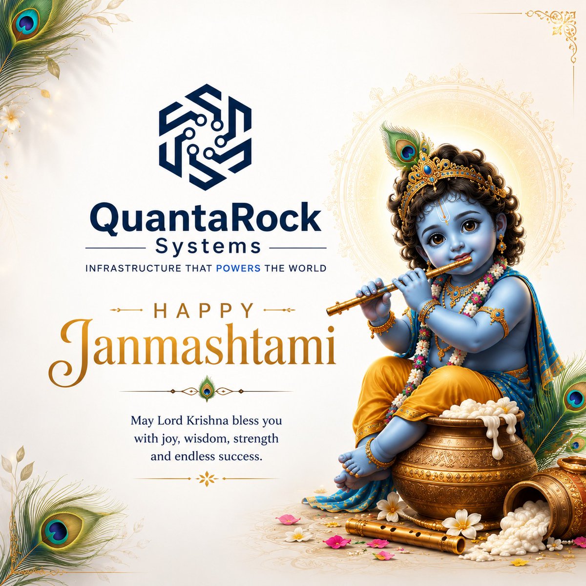 QuantaRock's tweet photo. 🦚 Where wisdom guides, strength inspires, and success follows.
Wishing you a blessed Janmashtami! 🙏✨🙏✨ Happy Janmashtami from QuantaRock Systems! ✨#HappyJanmashtami #KrishnaJanmashtami #QuantaRockSystems #Datacentre#Infrastructure #Technology https://t.co/B0wQ5C8Lzg