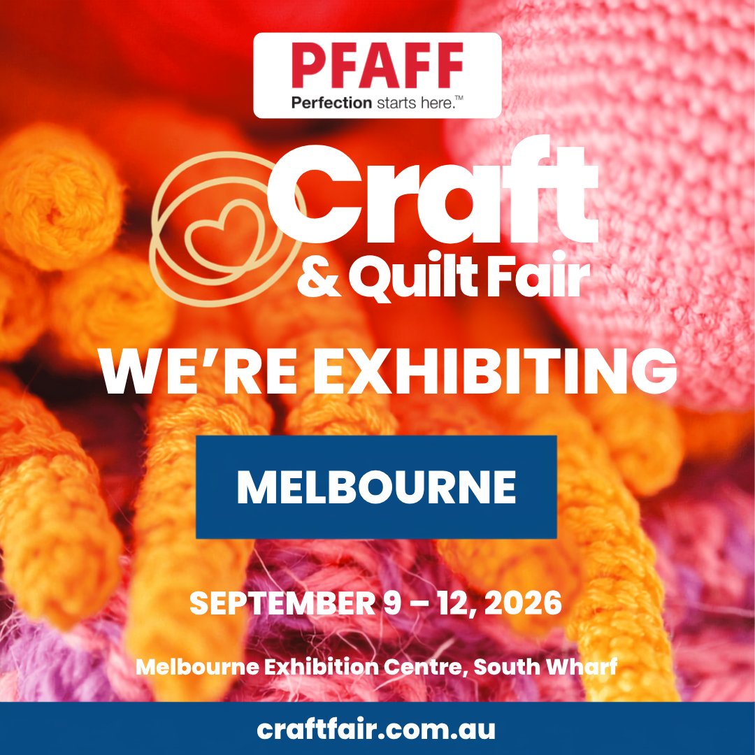 pfaffaustralia's tweet photo. ✨🧵 Melbourne sewing &amp; quilting fans, come see PFAFF® in action!
Join PFAFF® Australia at the Melbourne Craft &amp; Quilt Show 2026 and discover innovative sewing and quilting machines, features and inspiration.

📅 9–12 September | 📍 Melbourne
#PFAFFAustralia #SewingAustralia https://t.co/nqQHhFS6x8