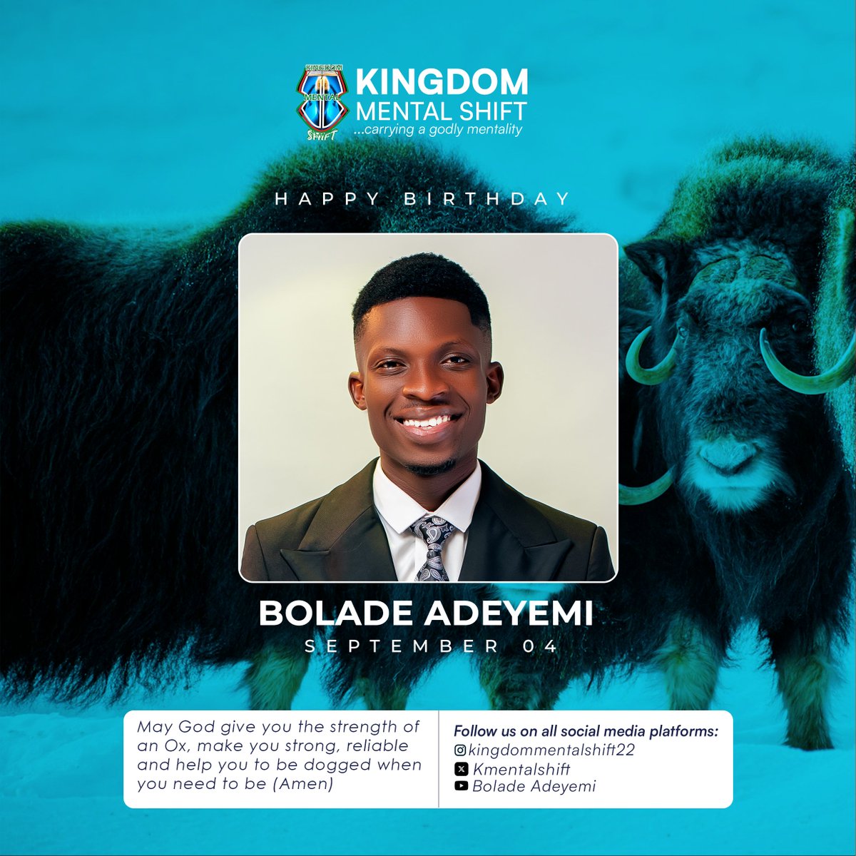 KMentalshift's tweet photo. Celebrating Great Minds 🎉 

May God give you the strength of an Ox, make you strong, reliable and help you to be dogged when you need to be in Jesus' name (Amen) 

#KMS
#explore
#September4 https://t.co/JMO4QRI7uC