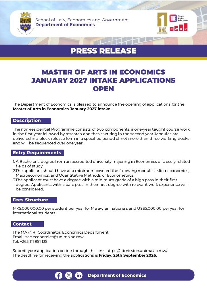 unimaecon's tweet photo. The Department of Economics is pleased to announce that applications for the Master of Arts in Economics (Non-Residential) January 2027 intake are now open.
#MAEconomics #DoE #SLEG #UNIMA
@Gowokani11 @HappyKayuni https://t.co/f3DOmC1HoN
