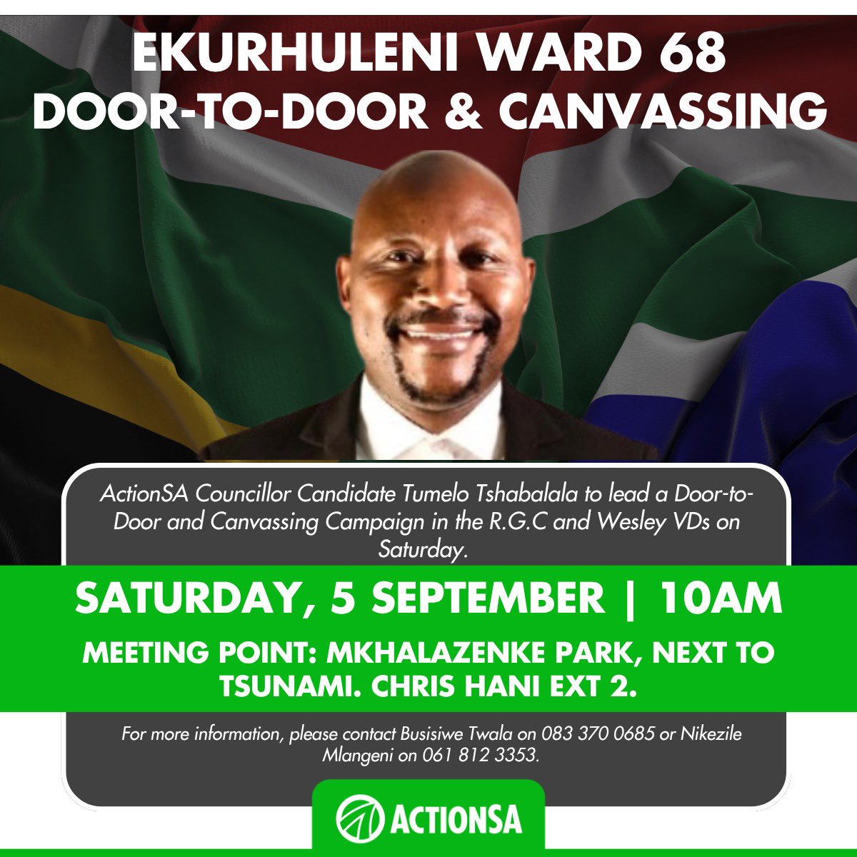 JUST4TUMELO's tweet photo. This weekend we continue our ground operation to #FixEkurhuleni;

#FirstStop: I will be leading a #DoorToDoor in Chris-Hani Ext 2 [WARD 68]

#SecondStop: I will join our Mayoral Candidate @XolaniKhumalo_ in #Tsakane engaging the voters in and around Tsakane Mall. 

#VoteActionSA https://t.co/5rx9JPkenx