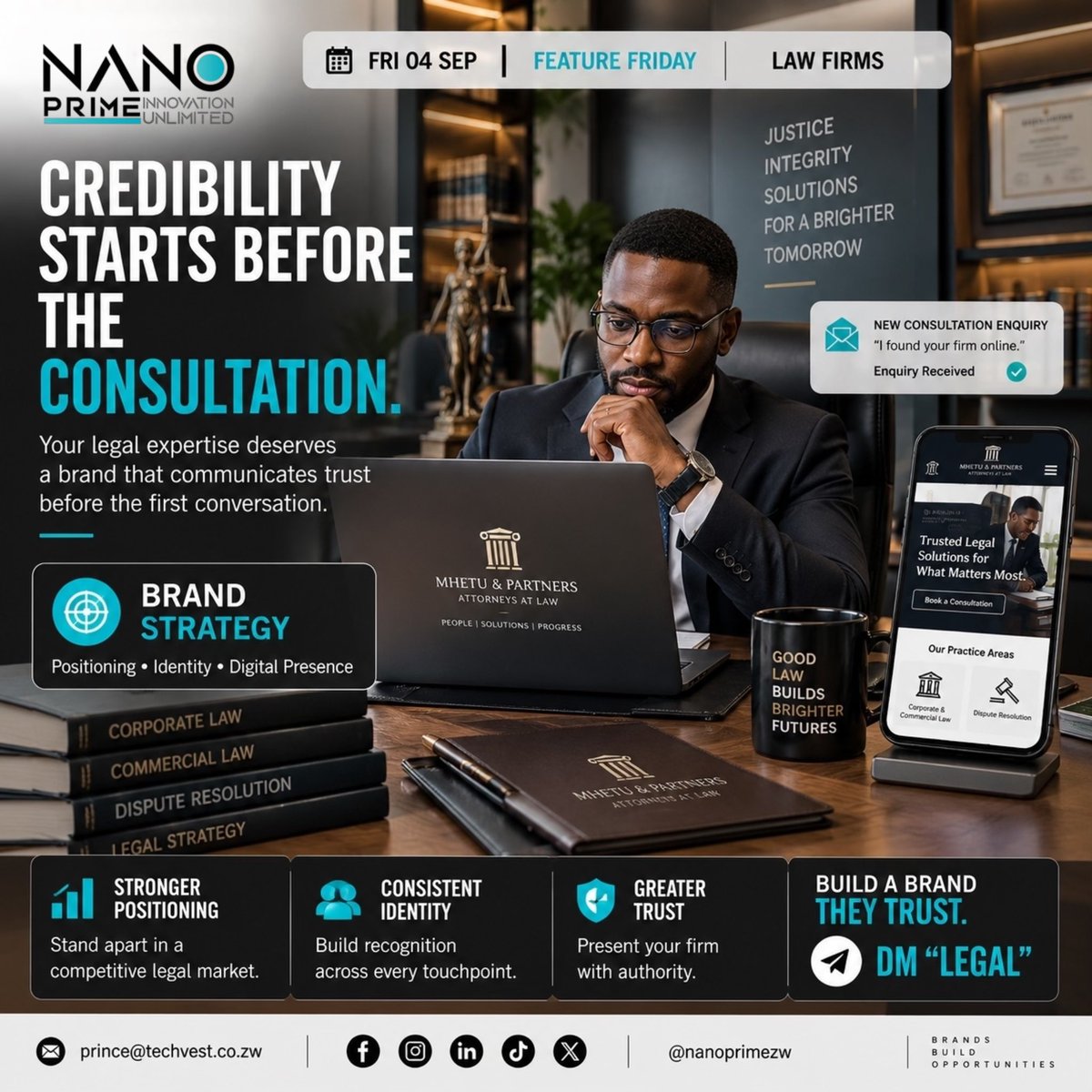 NanoPrimeZw's tweet photo. Credibility starts before the consultation. โ๏ธ
Build a legal brand that communicates trust, authority and professionalism from the first impression.
DM โLEGALโ
#NanoPrimeZw #BrandStrategy #LawFirms https://t.co/YKX4KS9Q3C