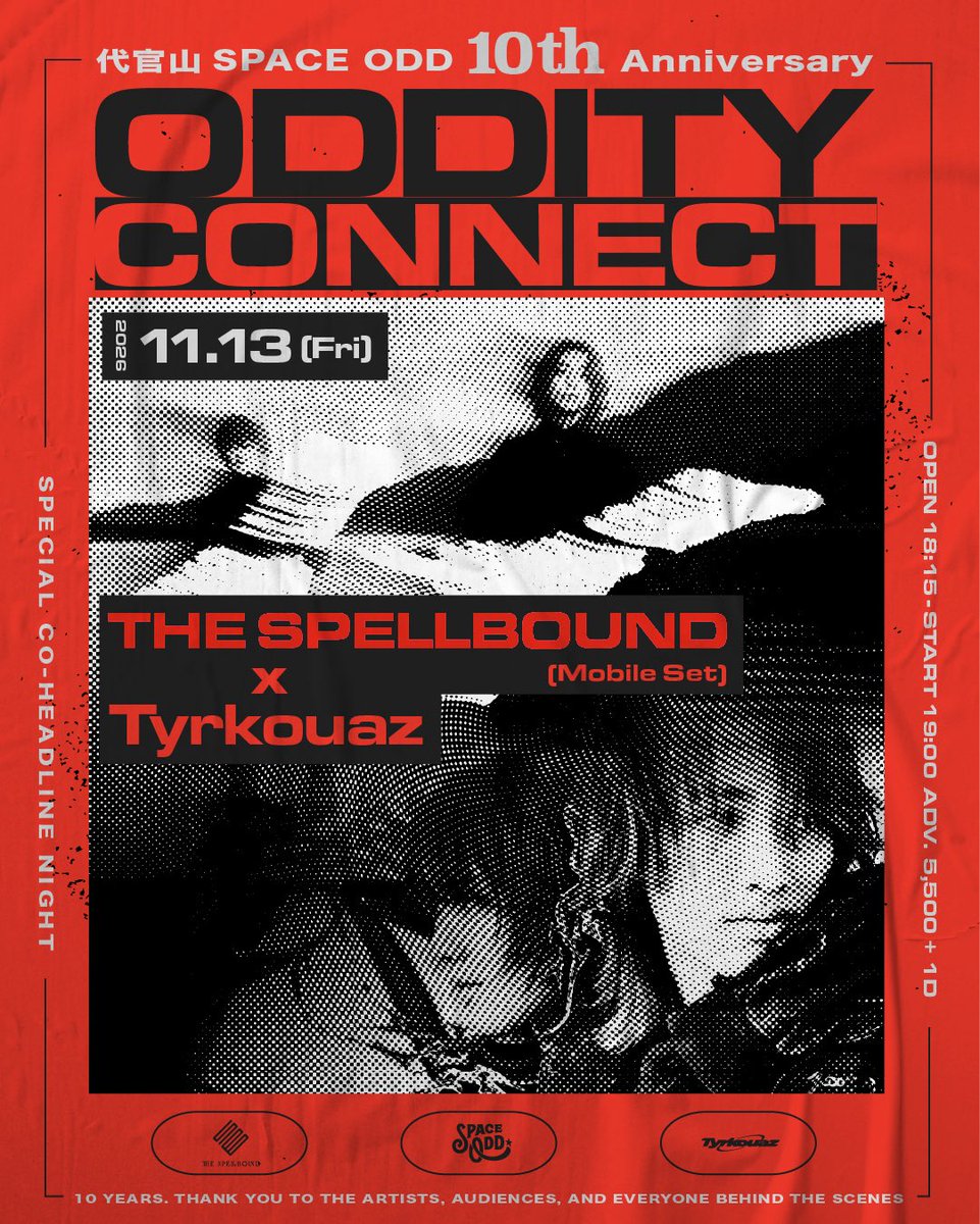 Tyrkouaz_dnb's tweet photo. ▶︎ NEW LIVE! ◀︎

11/13(金)代官山SPACE ODD
10th Anniversary “ODDITY CONNECT”

THE SPELLBOUND (Mobile Set)
×
Tyrkouaz

SPACE ODD周年企画にて
スペルバと2マンします!!

OPEN 18:15/START 19:00
前売¥5,500/当日¥6,500+1D
オフィシャル先行(抽選)~9/13(日)23:59
🎫https://t.co/KSVbsMzT0R https://t.co/PAMqZYja0u