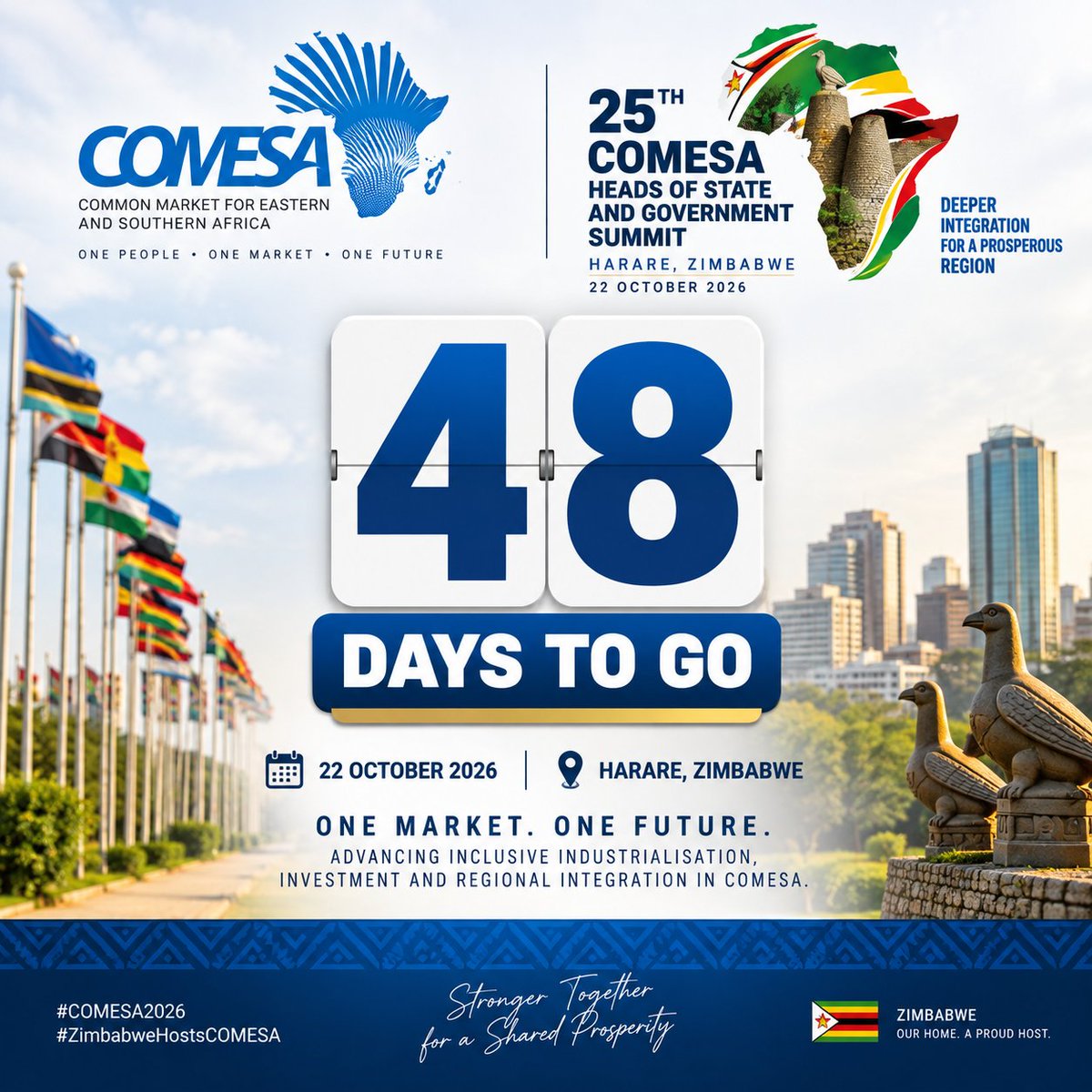 TwabicSence's tweet photo. 48 DAYS TO GO.
Harare is getting ready to welcome the region for the 25th COMESA Heads of State and Government Summit.
A major moment for regional trade, investment and integration,with Zimbabwe at the heart of it.
One Market. One Future.
#COMESA2026 #ZimbabweHostsCOMESA #Vision2030