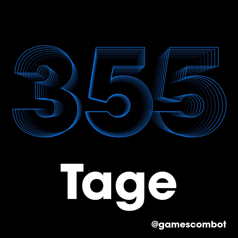 gamescombot's tweet photo. Es sind noch 355 Tage bis zur #gamescom 2027! https://t.co/oiZnfatn8o