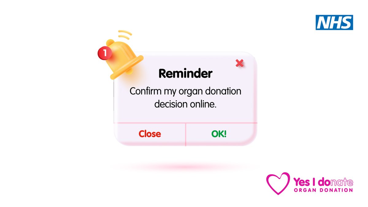 Notification alert reminding to confirm organ donation decision online with NHS branding.