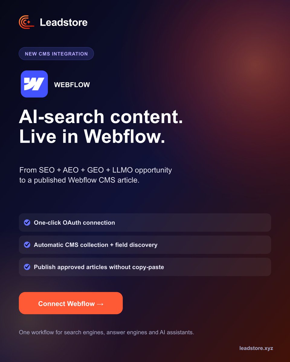 TowsifAhamed07's tweet photo. Leadstore now publishes AI-search-ready content directly to Webflow CMS. Connect once, generate with evidence, review, and publish without copy-paste. https://t.co/68K9UPLpGu #Webflow #AEO #GEO #SEO #LLMO #Leadstore https://t.co/cHVf9AUhdq