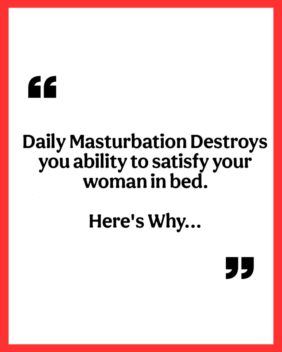 mensscoach_'s tweet photo. Daily Masturbation Destroys you ability to satisfy your woman in bed.

Here's Why... https://t.co/6u7kvuLcHG
