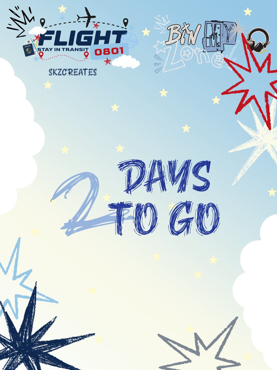 SKZCREATES's tweet photo. ๐ข๐ก๐๐ฌ ๐ฎ ๐๐๐ฌ๐ฆ ๐ง๐ข ๐๐ข!
The countdown continues! Just 2 days until FLIGHT 0801: STAY in Transit & BIN MY ZONE! ๐ฉต๐ค
Get ready, STAYsโour special day is almost here! โ๏ธ๐ท๐ฐ
#FLIGHT0801 #STAYinTransit #BINMYZONE #STAYDAY2026 #EVENTS_SKZCREATES https://t.co/luIVpj6Uwm