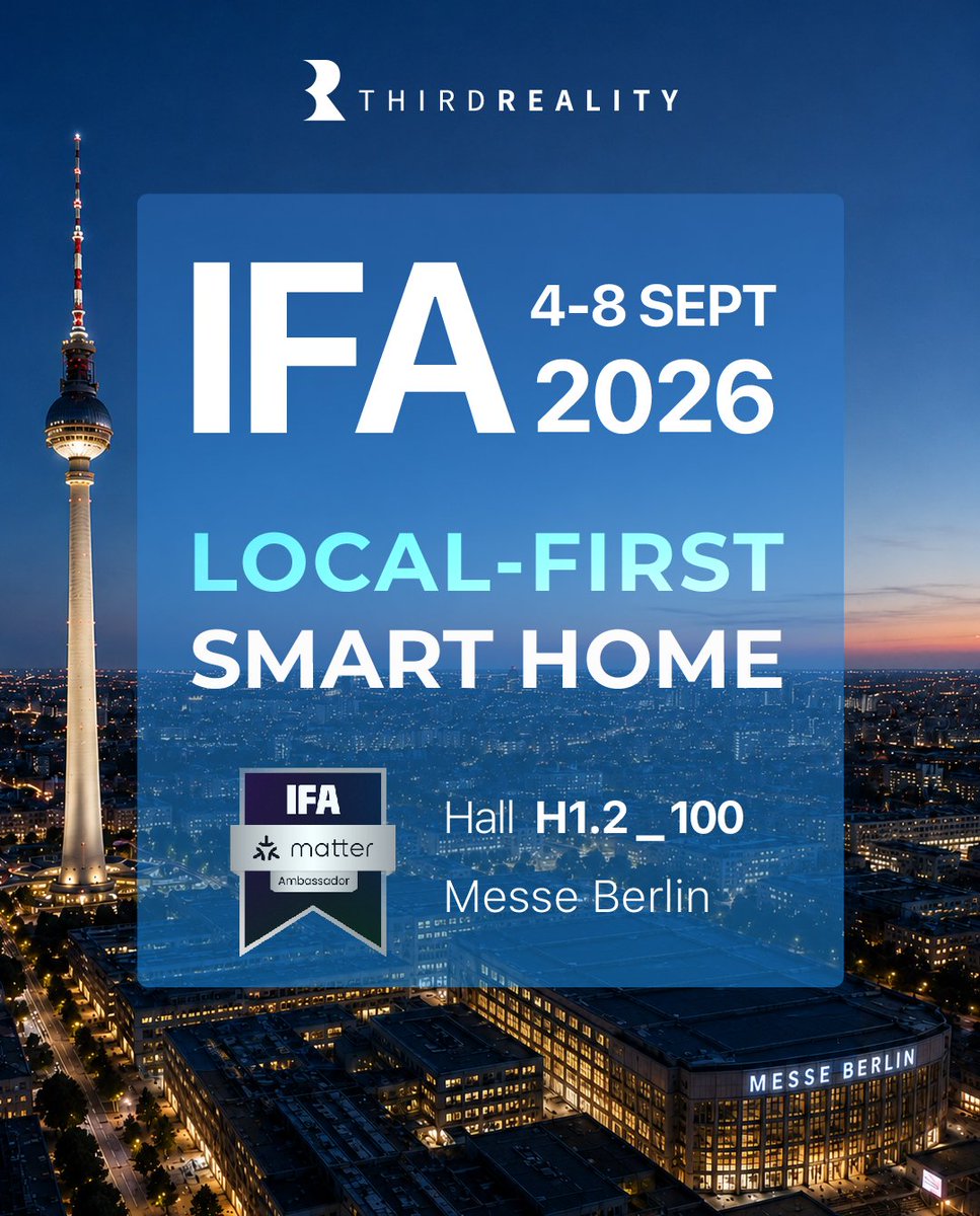europawire's tweet photo. 🏠 THIRDREALITY auf der IFA 2026: Local-First Smart Home

* Matter, Thread und Zigbee
* Geräte, Bridges und Hubs
* Smart Hub Gen3 und AI Hub
* Lokale Automatisierung
* Berlin, 4.–8. September