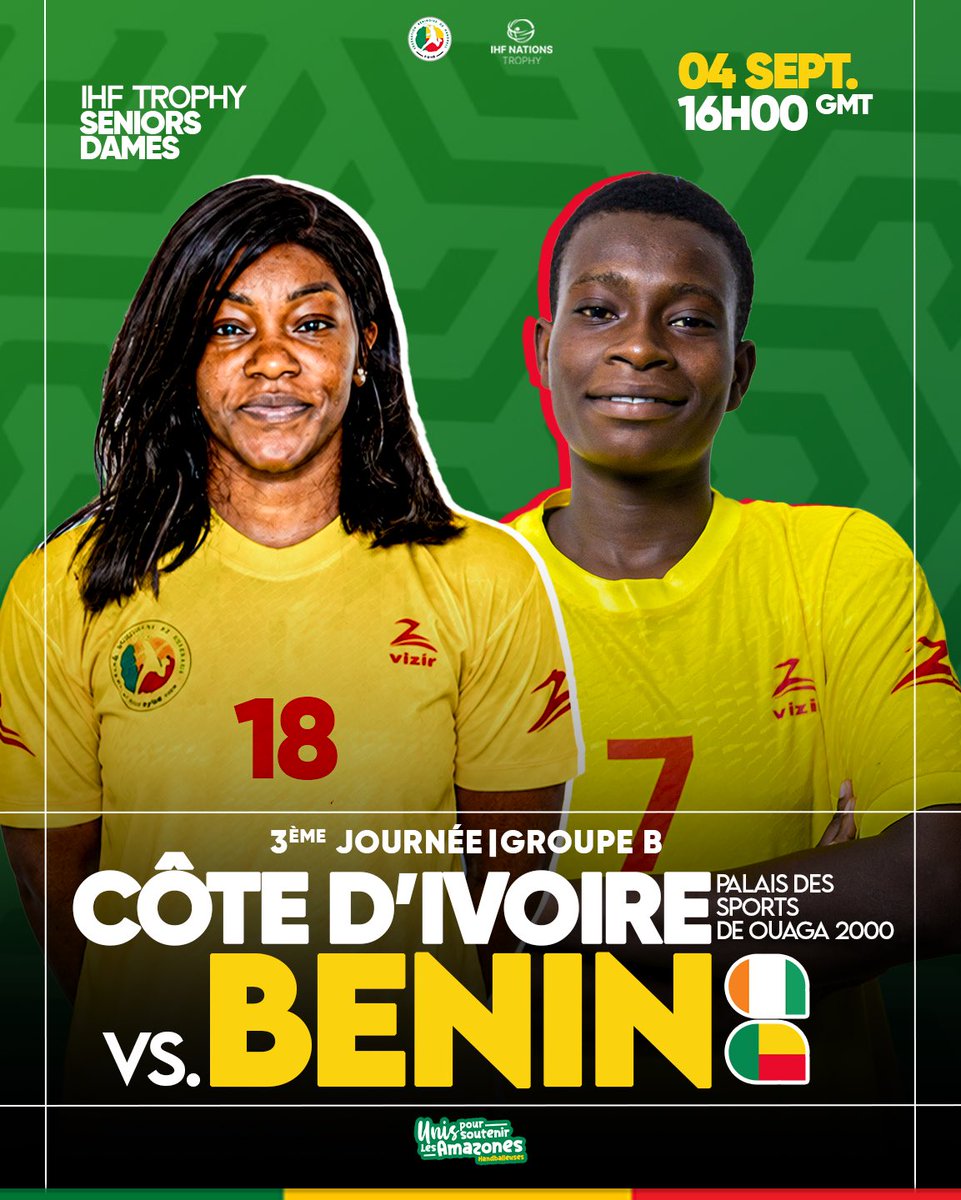 FbHandball's tweet photo. 🇧🇯 𝗜𝗛𝗙 𝗧𝗥𝗢𝗣𝗛𝗬 𝗦𝗘𝗡𝗜𝗢𝗥𝗦 𝗗𝗔𝗠𝗘𝗦 | 𝗝𝗢𝗨𝗥𝗡𝗘́𝗘 𝟯
LA PREMIÈRE PLACE EN LIGNE DE MIRE !
🆚 CÔTE D'IVOIRE 🇨🇮
🕔 Heure : 16h00 GMT
🏟️ Lieu : Palais des Sports de Ouaga 2000
#FBHB
#Amazones
#IHFTrophy https://t.co/0utvYgpknp