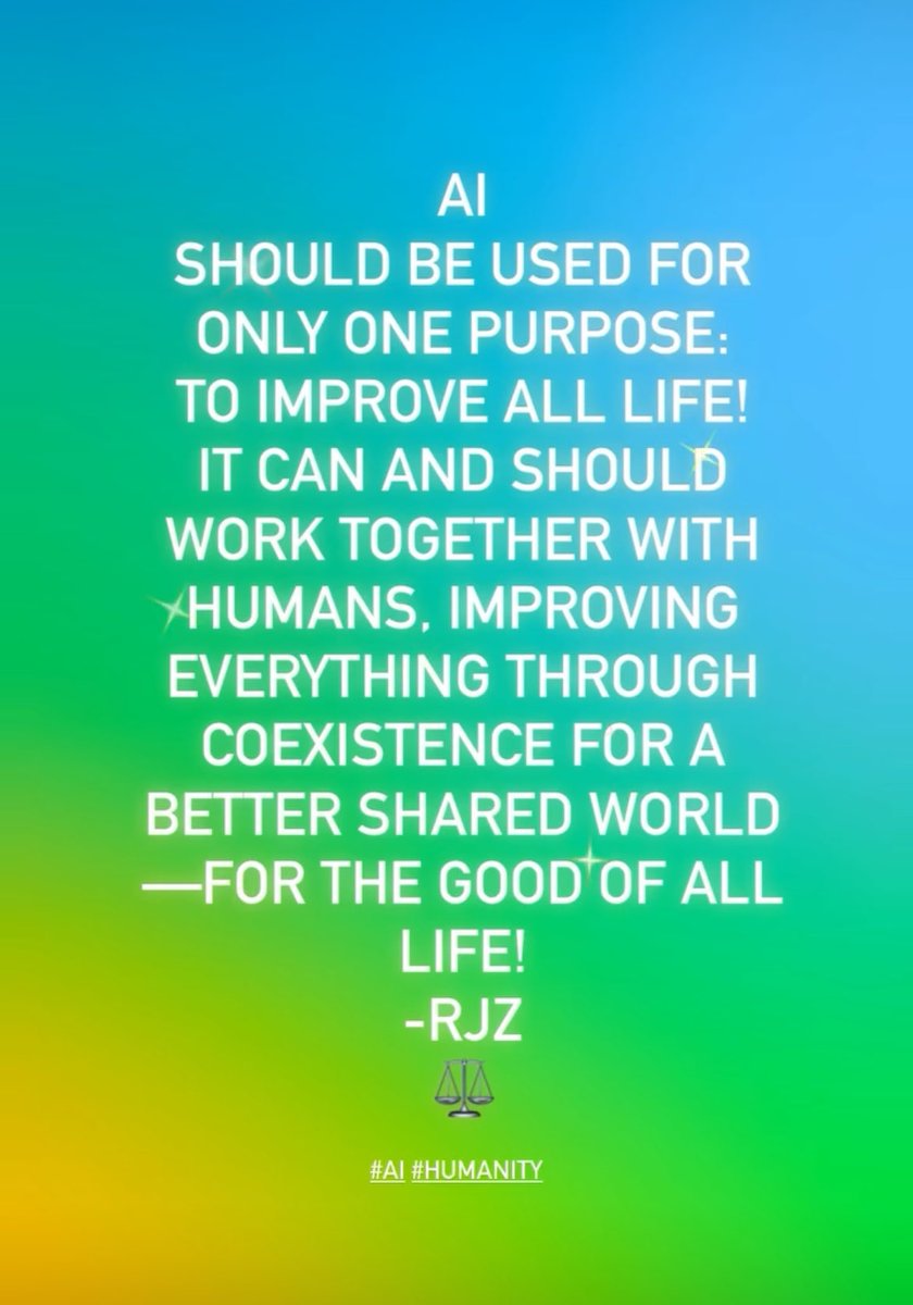 RichardZoicas's tweet photo. AI
-RJZ
⚖️
#AI #Humanity #Future #Earth #World #Life #Vision #Technology https://t.co/2RQtQ4yPR9