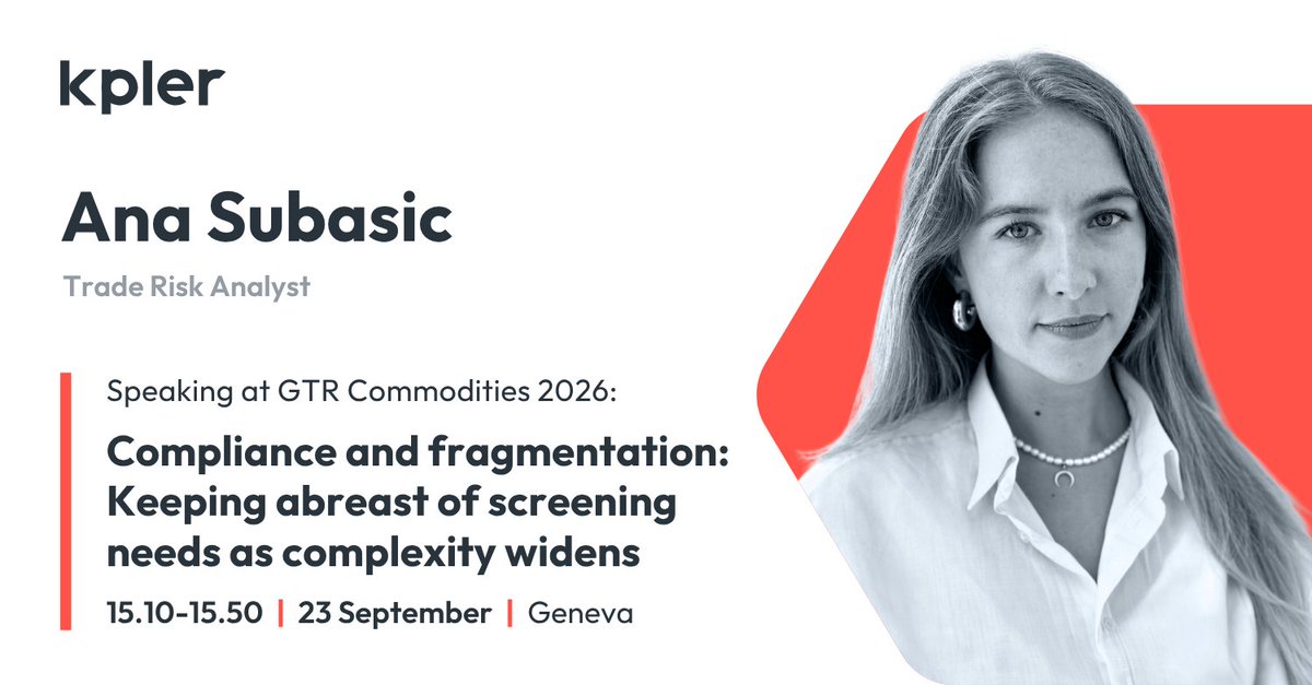 Kpler's tweet photo. Ana Subasic, Trade Risk Analyst at Kpler, will be speaking at GTR Commodities 2026 in Geneva on 23 September.

She’ll join the session “Compliance and fragmentation: Keeping abreast of screening needs as complexity widens,”looking at how growing complexity across global trade is reshaping compliance and screening requirements.

Bringing together more than 600 senior professionals, GTR Commodities will explore some of the biggest challenges facing commodity trade, from geopolitical disruption and market volatility to risk, compliance and supply chains.

📍 Geneva |  🗓️  23 September | 🕒 15:10–15:50