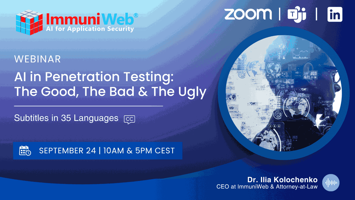 immuniweb's tweet photo. Join ImmuniWeb’s webinar “AI in Penetration Testing: The Good, The Bad and The Ugly” to explore AI-driven pentesting, LLM security, OWASP risks, red teaming &amp; more.

📅 Sep 24, 2026
🎤 Dr. Ilia Kolochenko
👉 Register: https://t.co/hSSwa6Oo2G

#CyberSecurity #PenTesting https://t.co/lXiO5PWEYO
