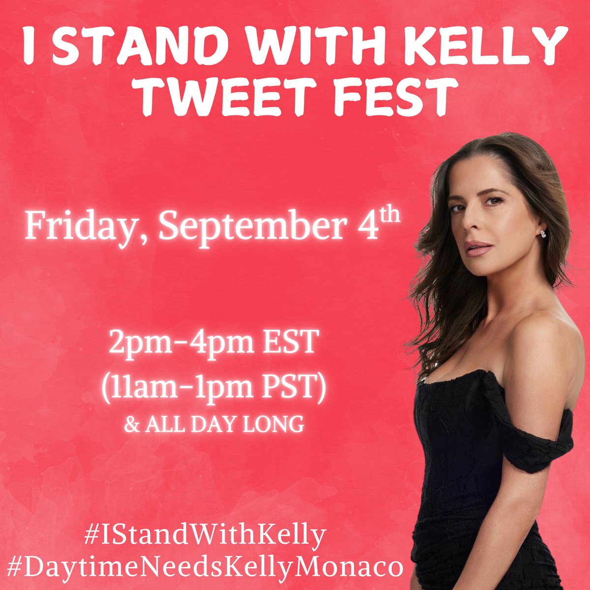 IStandWithKelly's tweet photo. Tweet Fest TODAY and FRIDAY✨

We want to keep her trending ALL DAY LONG and remind them how much we want Kelly Monaco back on our screens!

This weeks hashtags are #DaytimeNeedsKellyMonaco and #IStandWithKelly

The main tweet time will be from 2pm - 4pm EST, but please tweet whenever you are able to throughout the day! This will help her trend quicker!

It’s important to ONLY use these two together so X recognizes them. More than 2 hashtags messes with trending.

We LOVE and APPRECIATE all of you! Thank you for your continuous hard work!