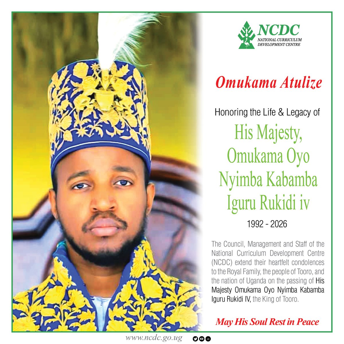 NCDCUg's tweet photo. @NCDCUg joins the people of Tooro and the nation at large in mourning the passing of His Majesty Omukama Oyo Nyimba Kabamba Iguru Rukidi IV. May His Majesty’s soul rest in eternal peace. https://t.co/ie42UceyEZ
