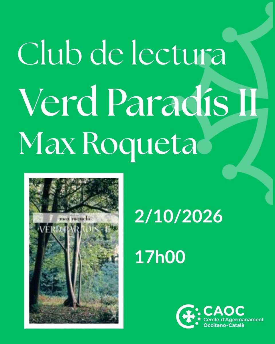 CAOC_'s tweet photo. 📖 CLUB DE LECTURA - "Verd paradís II".  En linha e presencial.

Una garba de racontes, ressons e rebats d’un paradís perdut, que l’a causida e ligada Max Roqueta, un dels autors màgers de la literatura occitana contemporanèa.

📆divendres 2 d'octòbre - 17:00 h
👉caoc@caoc.cat https://t.co/rx2dozlAYa