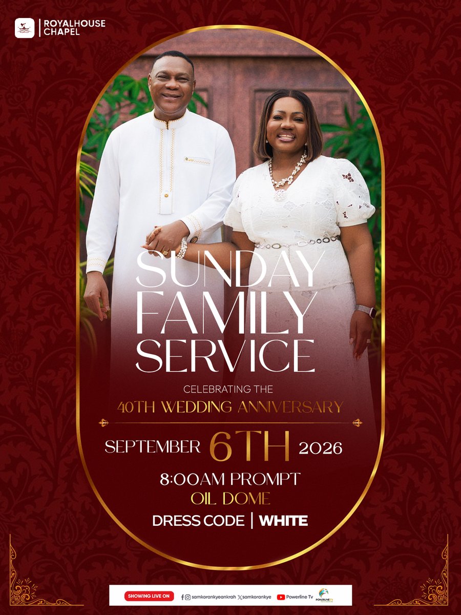 SamKorankye's tweet photo. 40 YEARS OF GOD’S GOODNESS!

This Sunday, we gather as one family to celebrate 40 years of God’s faithfulness, grace, and goodness.

Come, celebrate with us, and let’s give God all the glory for His unfailing love and faithfulness!

Date: Sunday, September 6, 2026
Time: 8:00 AM
Venue: Oil Dome
Dress Code: White

#RoyalhouseChapel #40YearsOfGodsGoodness #SundayService