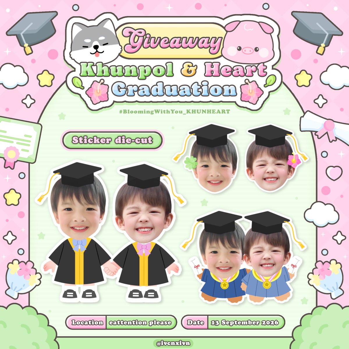 ivcnxivn's tweet photo. 🪄 please kindly retweet 

💐🎓 giveaway for
KHUNPOL &amp; HEART Graduation ✨
#BloomingWithYou_KHUNHEART

📦 stickers set (4 ea/set)
📍 eattention please
🗓️ 13 september 2026

#KHUNPOL #HEARTchuthiwat https://t.co/WCoSFNpS5a
