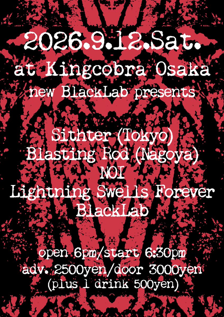 stereosabbath's tweet photo. あれま！来週ですぞ！
2026.9.12(土) Kingcobra
にてBlackLab新章お披露目✨
前売and新作Tシャツサイズ予約DMにて承ります
🆕受付でフライヤー画像提示いただくと前売価格対応となります。当日フラッと訪れたい方ご活用ください https://t.co/lyhLs8Hrku