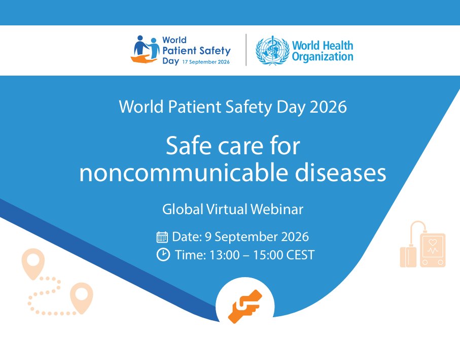 wfsaorg's tweet photo. 🌍 Join the WHO World Patient Safety Day 2026 Global Dialogue on Safe care for noncommunicable diseases.
📅 9 September 2026
🕛 12:00 PM London time
🔗Register: https://t.co/jPlGqb0Yx9

Hear from people with lived experience, policymakers, health leaders, practitioners and global partners as they explore how to strengthen patient safety across NCD care.