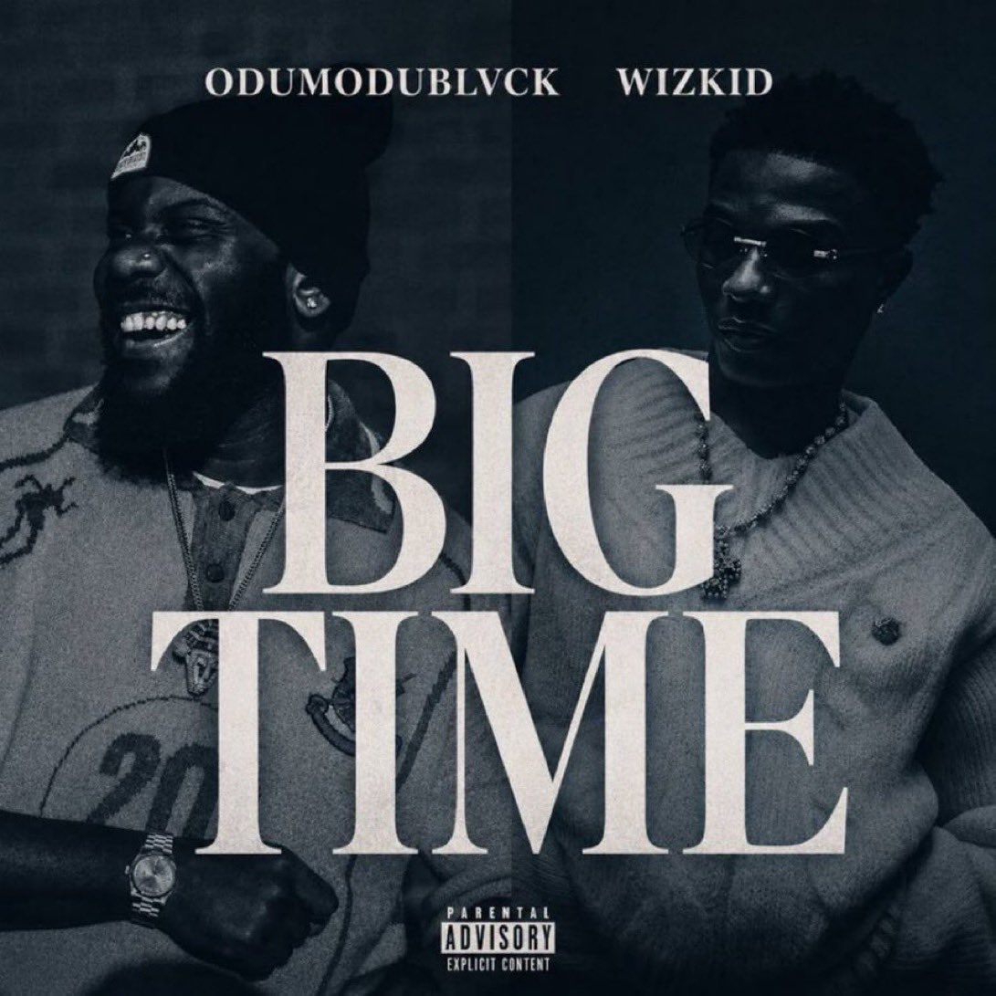 blackebony28's tweet photo. ODUMODUBLVCK &amp; WIZKID — “BIG TIME” has surpassed 32M streams on Spotify.

— It’s the most-streamed track off “INDUSTRY MACHINE” https://t.co/p6E8RXEOga