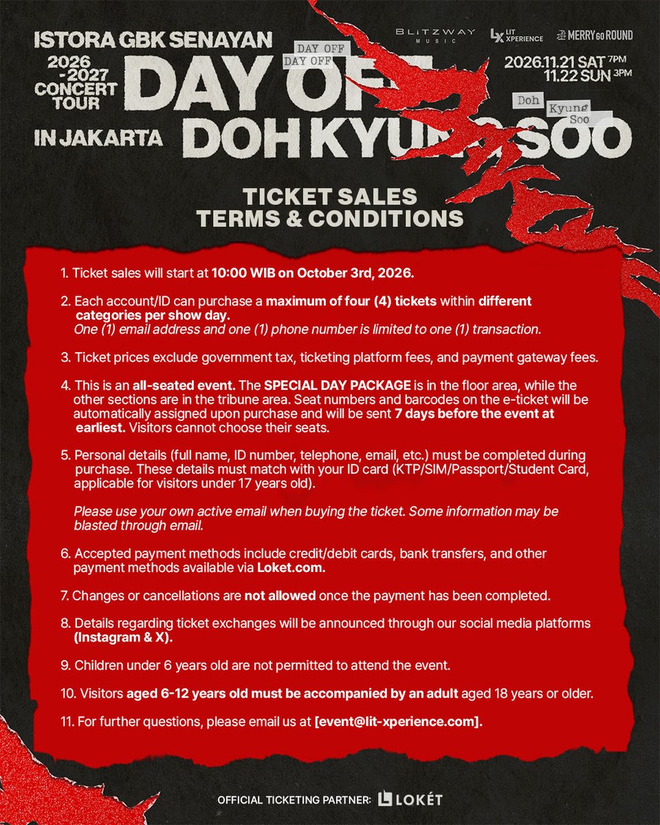 litxperience's tweet photo. [TICKETING TERMS & CONDITIONS]

🚨 Attention, DOH KYUNG SOO fans! The 2026-2027 DOH KYUNG SOO CONCERT TOUR [DAY OFF] IN JAKARTA is getting closer!

Before ticketing day arrives, please make sure to read all the ticketing information and Terms & Conditions carefully to ensure a smooth and seamless ticketing process.

Need help or have any further questions? Feel free to reach out to us:
📧 event@lit-xperience.com
📱 WhatsApp: +62 878-8298-2939

Don’t miss your chance to secure your spot and create unforgettable DAY OFF memories with DOH KYUNG SOO! ❤️

#도경수
#DOHKYUNGSOO
#DOHKYUNGSOOJAKARTA
#DAY_OFF
#DAYOFFINJAKARTA
#LITXPERIENCE