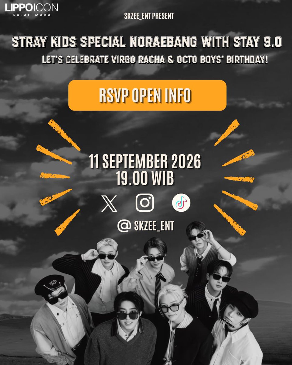 SKZEE_Ent's tweet photo. 𝑾𝒆 𝒂𝒓𝒆 '𝑹𝑼𝑵 𝑰𝑻 𝑱𝑨𝑲𝑨𝑹𝑻𝑨 '𝒇𝒐𝒓 𝒚𝒐𝒖...

✨Stray Kids Special Noraebang With STAY 9.0: Let's celebrate Virgo Racha &amp; Octo Boys' Birthday✨️

📅 24 October 2026
🕕 17.00–20.30 WIB
📍 Lippo Icon Gajah Mada
🎟️ 30K
🗓️ RSVP Open: 11 Sep'26

Save the date, STAY!🧡 https://t.co/SRCJS9guox