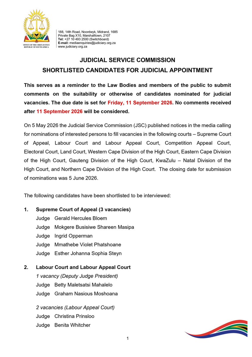 OCJ_RSA's tweet photo. JUDICIAL SERVICE COMMISSION 

SHORTLISTED CANDIDATES FOR JUDICIAL APPOINTMENT 

The Judicial Service Commission reminds Law Bodies and members of the public to submit comments on the suitability or otherwise of candidates nominated for judicial vacancies. 

Deadline: Friday, 11 September 2026. 

Comments received after 11 September 2026 will not be considered. 

#JSC #JudicialAppointments #JudiciaryRSA