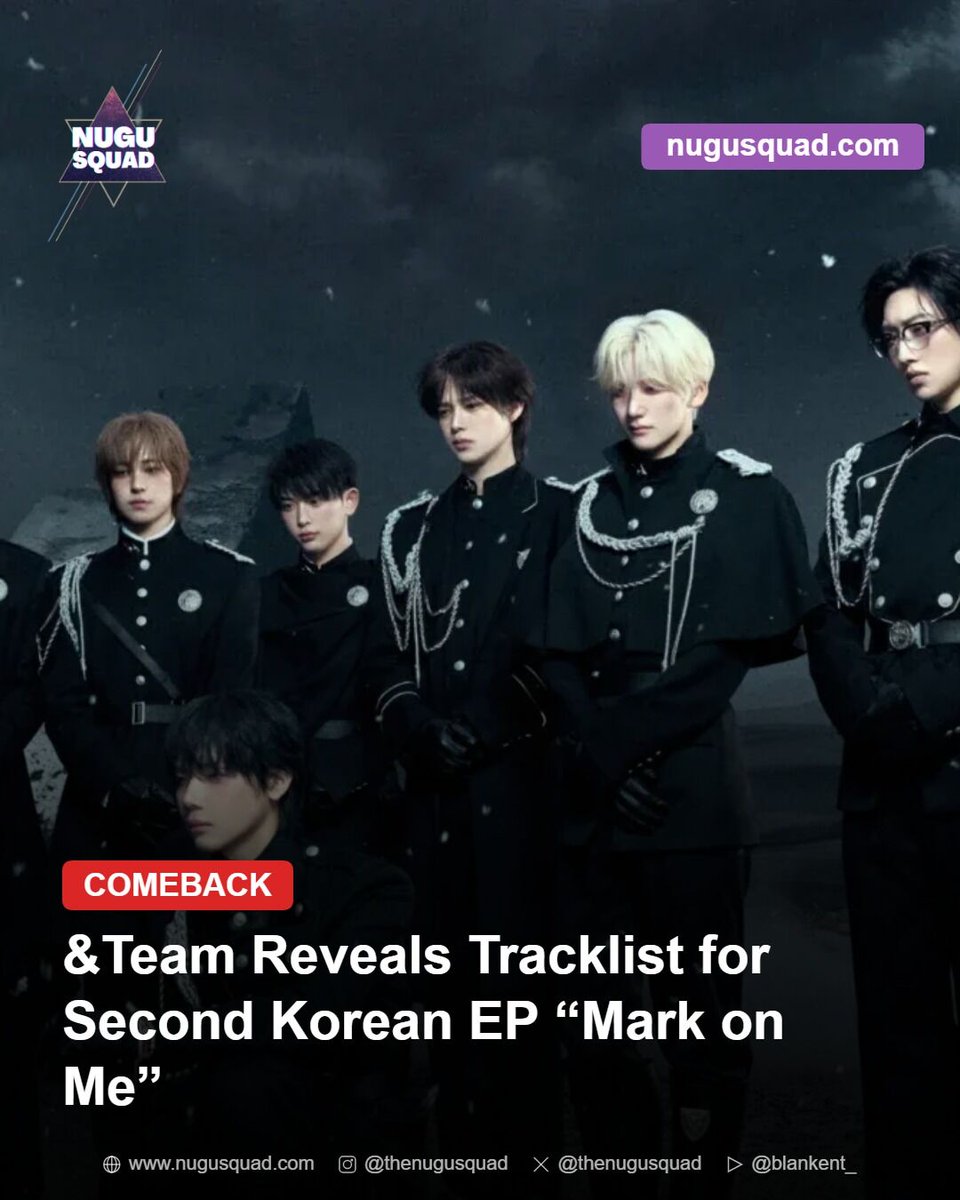 TheNuguSquad's tweet photo. 🔗 Read more: https://t.co/p5nhN7b3wA
&Team Reveals Tracklist for Second Korean EP “Mark on Me”
&Team has unveiled the six-track lineup for its second Korean EP “Mark on Me,” due September 8, with contributions from Bensoon Boone and Bang Si-hyuk.
#Comeback #&TEAM #yxlabels #k https://t.co/WpoY0LdWRi
