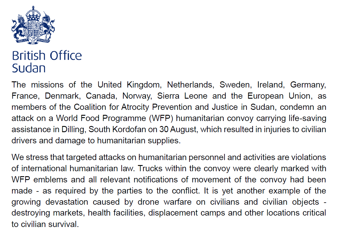UKinSudan's tweet photo. Joint statement from the Coalition for Atrocity Prevention and Justice in Sudan.  

We join together in condemning the attack on a @WFP_Sudan convoy in Dilling. Targeted attacks on humanitarian personnel are a violation of IHL, and we call for accountability. 

👇👇 https://t.co/gouDrbf41L