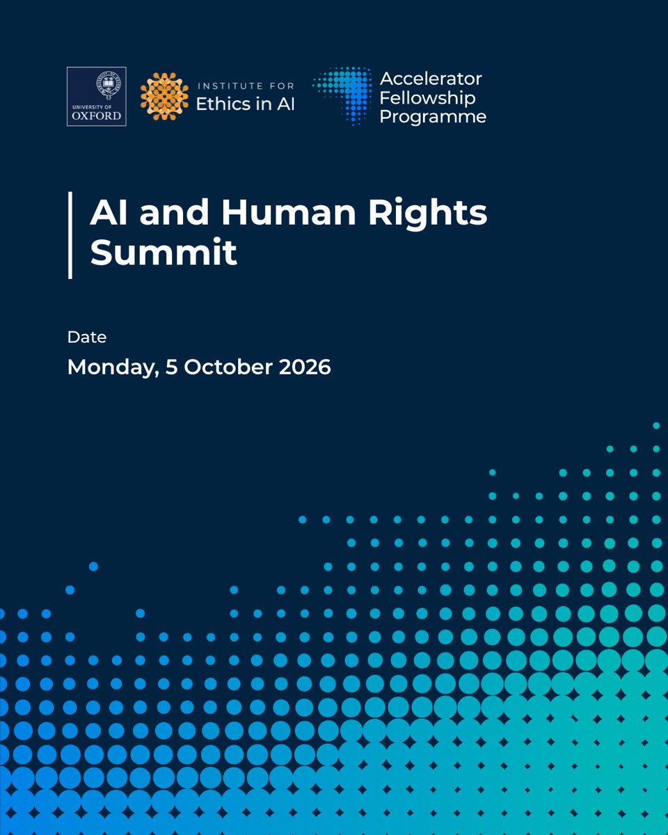 EthicsInAI's tweet photo. 🗣️ The Institute for Ethics in AI is pleased to announce the AI and Human Rights Summit — a day bringing together academics, technology companies, regulators and civil society to explore how human rights can be embedded in the governance of AI.

➡️ Date: Monday 5 October 2026

The Summit builds on a consultation process led by Professor Yuval Shany (@yuvalshany1) as part of the Institute's Accelerator Fellowship Programme (@EthicsinAI_AFP), spanning workshops in Oxford, Geneva, Harvard and Pretoria, and on his White Paper examining the case for an International AI Bill of Human Rights.

The day will bring together speakers from international human rights bodies, national regulators, civil society organisations and major technology companies, across a full programme of keynote and panel sessions.

The Summit will be hosted by Dr Caroline Emmer De Albuquerque Green, the Institute's Director of Research and Professor Yuval Shany, Senior Inaugural Fellow of the Accelerator Fellowship Programme.

🔗 Places are limited. Submit an expression of interest: https://t.co/ekfbtGWYUF