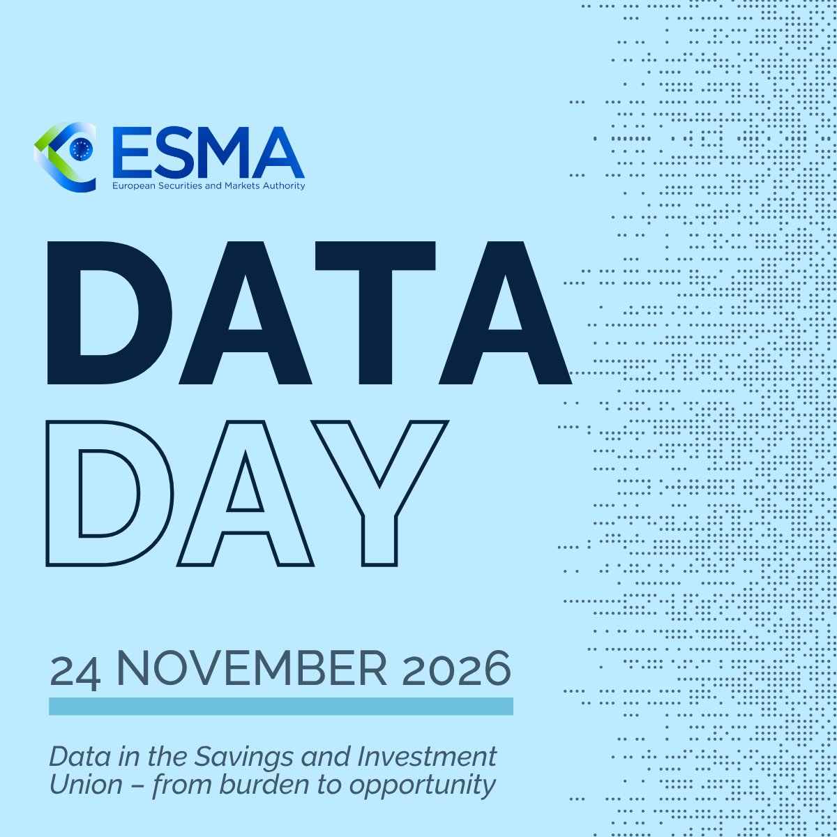 ESMAComms's tweet photo. 📊 #DataDay returns for its second edition, exploring how #data can unlock opportunities in the Savings and Investment Union (#SIU).

📅 24 November 2026
📍 Hybrid (Paris + online)
⏳ Registration deadline: 30 October 2026

https://t.co/EB63GAwBOp https://t.co/xK5irNSsZ7