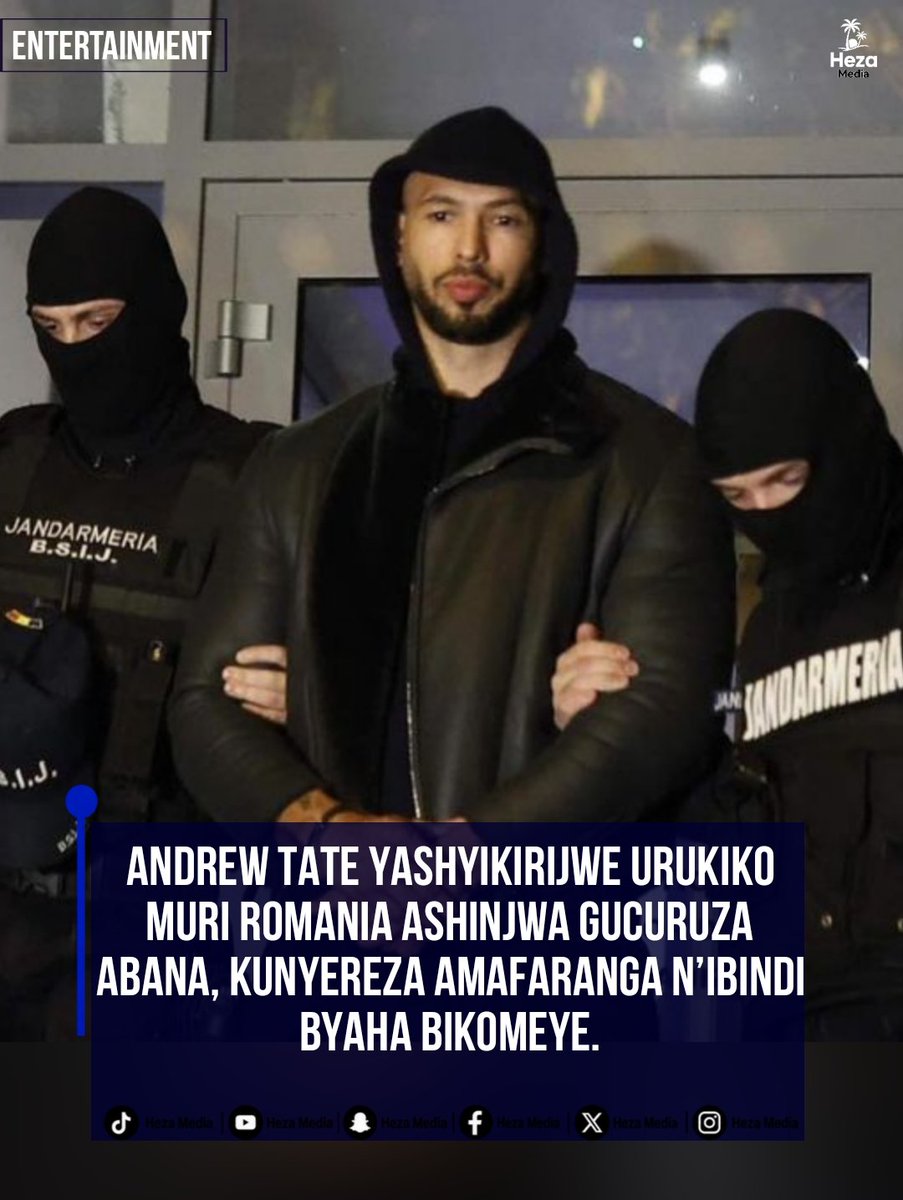 hezamedia's tweet photo. Abashinjacyaha bo muri Romania bashyikirije urukiko ku mugaragaro Andrew Tate, icyamamare ku mbuga nkoranyambaga, bamushinja ibyaha birimo gucuruza abana, kunyereza amafaranga, gukora imibonano mpuzabitsina n’umwana utarageza ku myaka y’ubukure. https://t.co/csnZsXbojh
