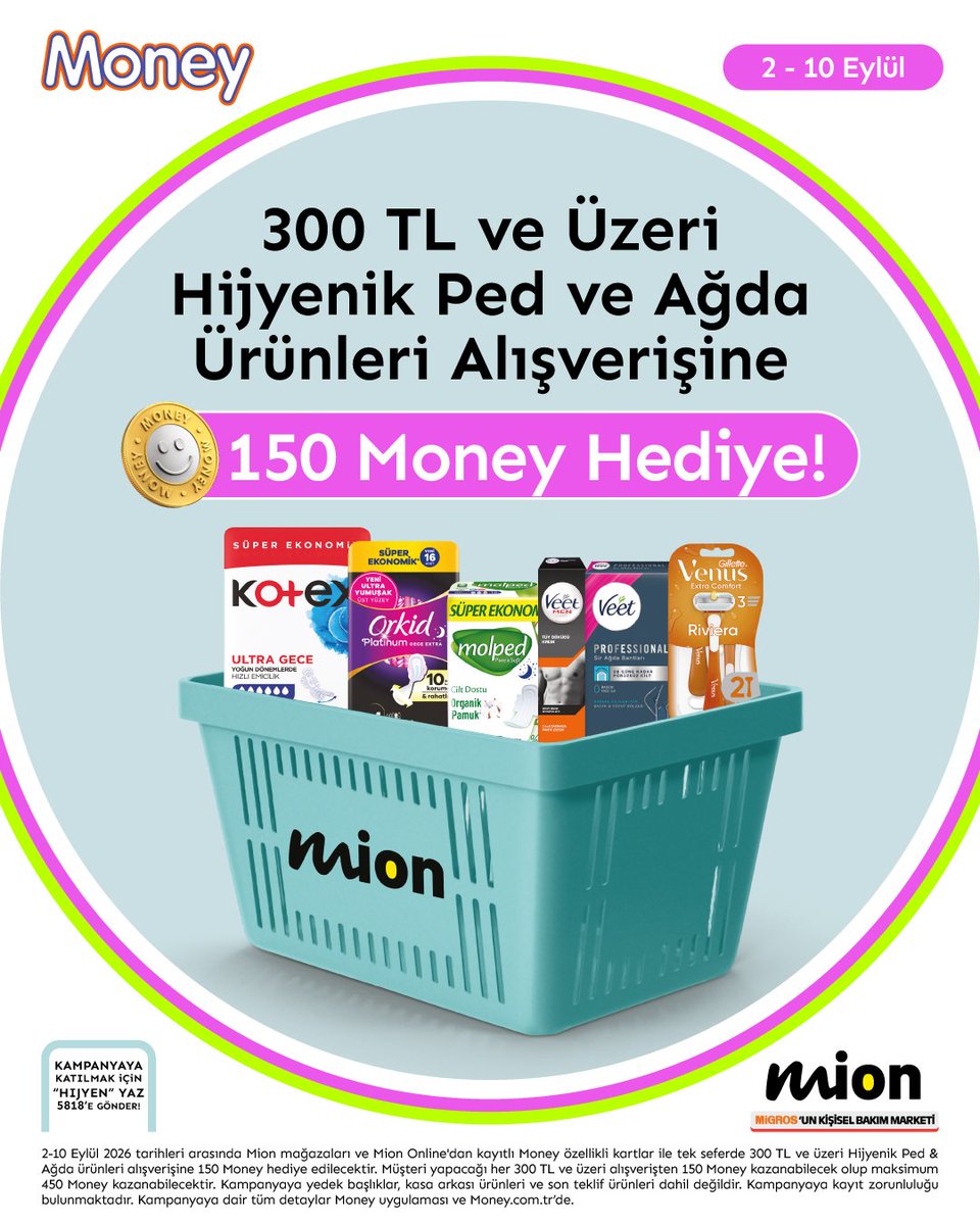 AvmMetroport's tweet photo. 🎁 150 MONEY HEDİYE! 🎁
Mion’da kadınların ihtiyaçlarına özel avantaj! 💕
02.09.2026 – 10.09.2026 tarihleri arasında geçerli kampanya kapsamında;
🛍️ 300 TL ve üzeri hijyenik ped ve ağda ürünleri alışverişine 150 Money hediye!

✨ Fırsatı kaçırma!
#mion #avantaj #metroportavm https://t.co/dounyDSNR4
