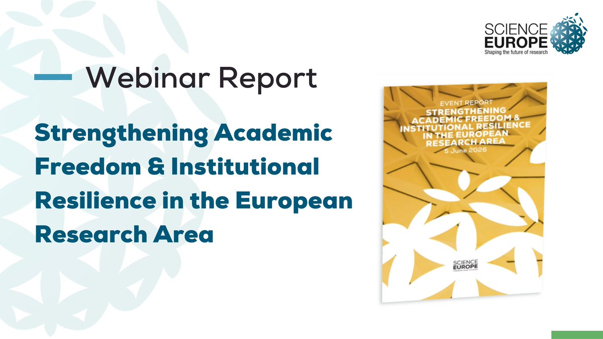 ScienceEurope's tweet photo. 📕New Report: Strengthening Academic Freedom &amp; Institutional Resilience in the European Research Area

Explore insights from our webinar on 5 June 2026, gathering perspectives from academia, research organisations, and international organisations.

👉https://t.co/I1K0RBeB2g https://t.co/MDh7Fw5P4C