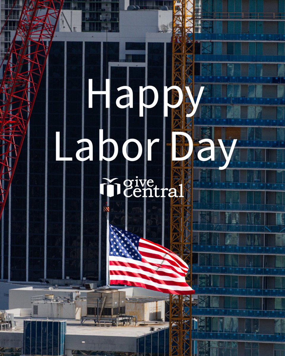 GiveCentral's tweet photo. Happy Labor Day from all of us at GiveCentral! https://t.co/wuRenZoJzC