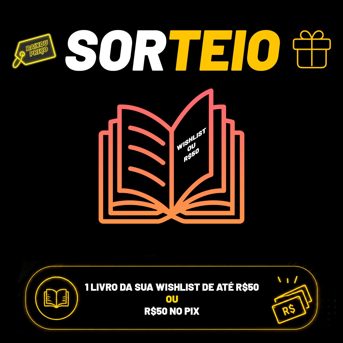 Baixou_Preco's tweet photo. 🚨 SORTEIO!

🎁 1 livro de até R$50 da WishList, ou Pix de R$50

Para concorrer é necessário:
🔹RT nesse tweet!
🔹Nos seguir @Baixou_Preco

🔹Comentar qual prêmio você quer ganhar!
🔹Requisito: Contas Brasileiras Ativas

📅 Resultado: 11/09 https://t.co/1tBii7MA61
