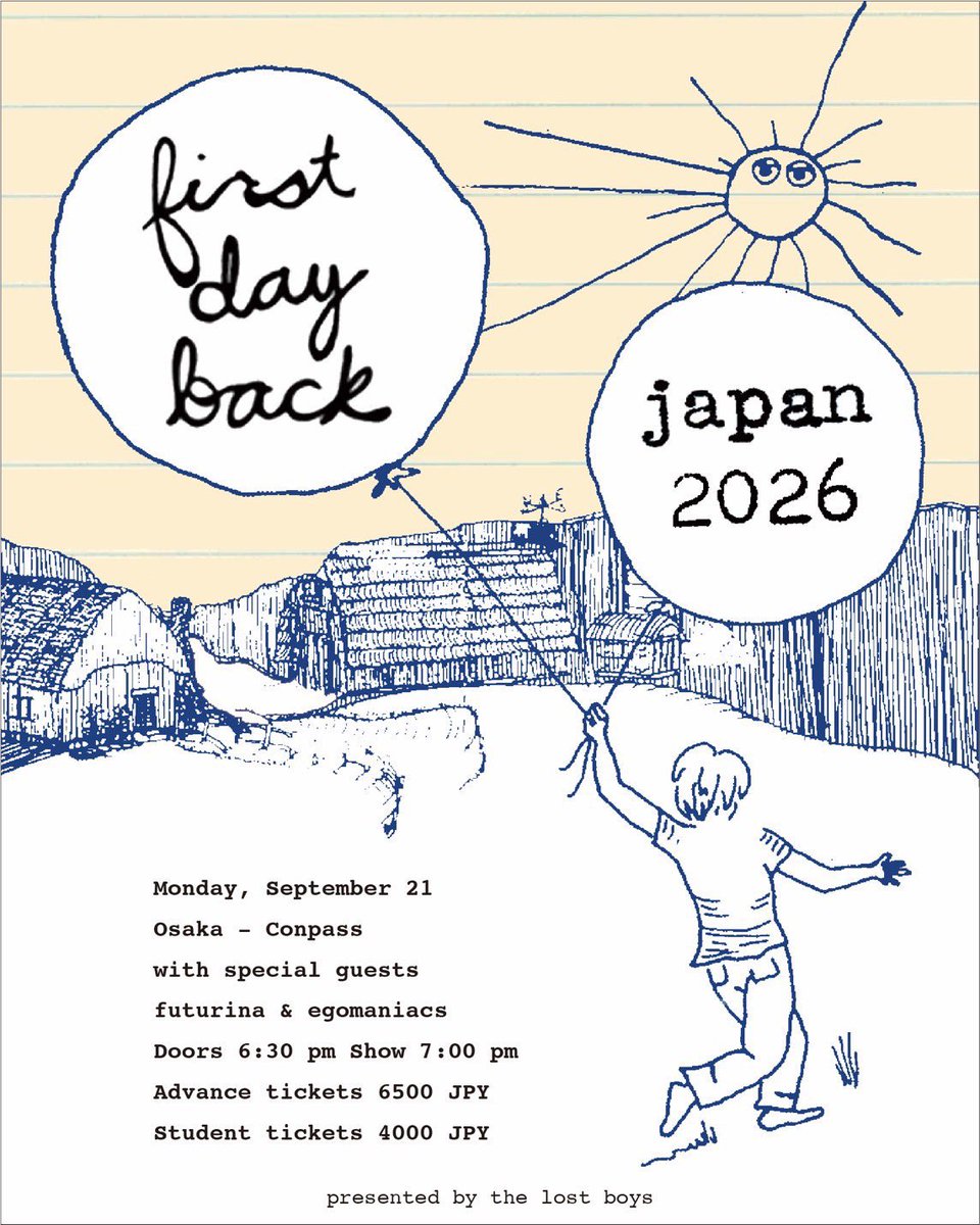 egomaniacsjp's tweet photo. THE LOST BOYS PRESENT
FIRST DAY BACK &amp; futurina JAPAN Tour in Osaka

9月21日（月・祝）
at 東心斎橋 CONPASS

FIRST DAY BACK
futurina
egomaniacs

OPEN 18:30 START 19:00
前売り¥ 6,500 (別途1D order)
学割¥ 4,000 (別途1D order)

egomaniacsでも前売予約可です。是非ぜひ是非、来て下さい！ https://t.co/qvwNT9Jj2Y