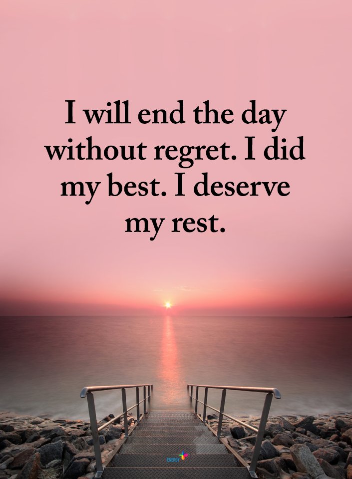 KimRatcliffe's tweet photo. I will end the day without regret. I did my best. I deserve my rest. #recovered #anxiety #eatingdisorder #NeverGiveUp #AlwaysKeepFighting #fibromyalgia #MECFS #Erythromelalgia https://t.co/cg2WHBv4ax