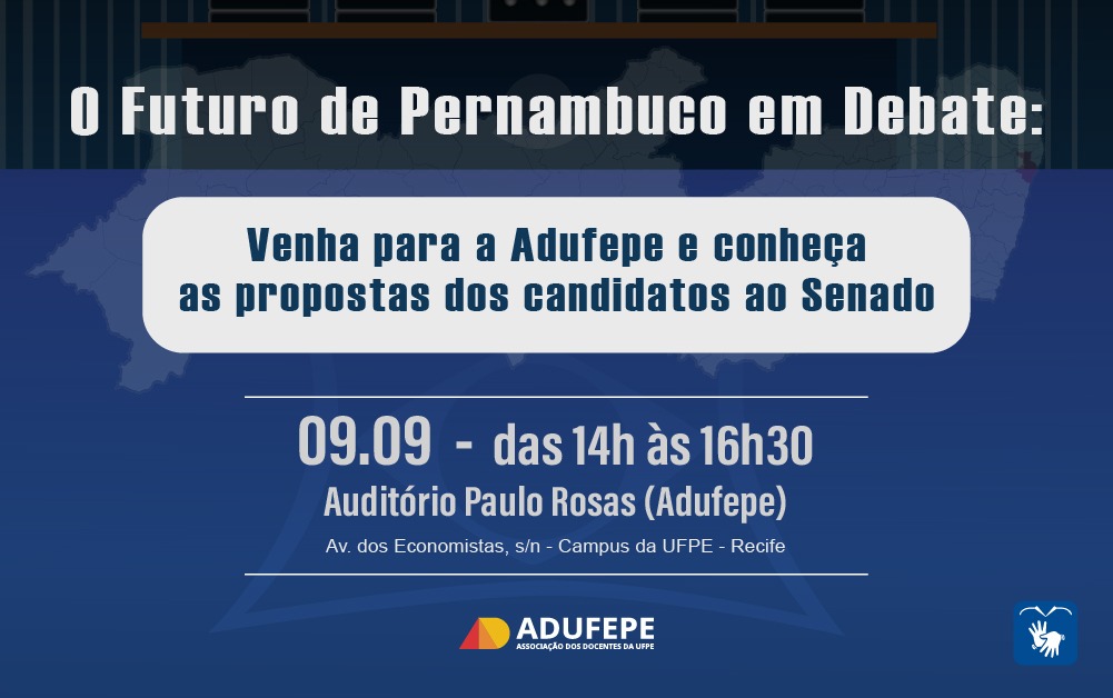 ADUFEPE's tweet photo. Os candidatos ao Senado debaterão o futuro de Pernambuco na próxima quarta-feira, dia 9 de setembro, das 14h às 16h30, no Auditório Paulo Rosas. Aberto ao público, o debate contará com transmissão ao vivo pelo canal da Adufepe no YouTube.

https://t.co/d4toY3CrjN https://t.co/CiCUfoZXSv