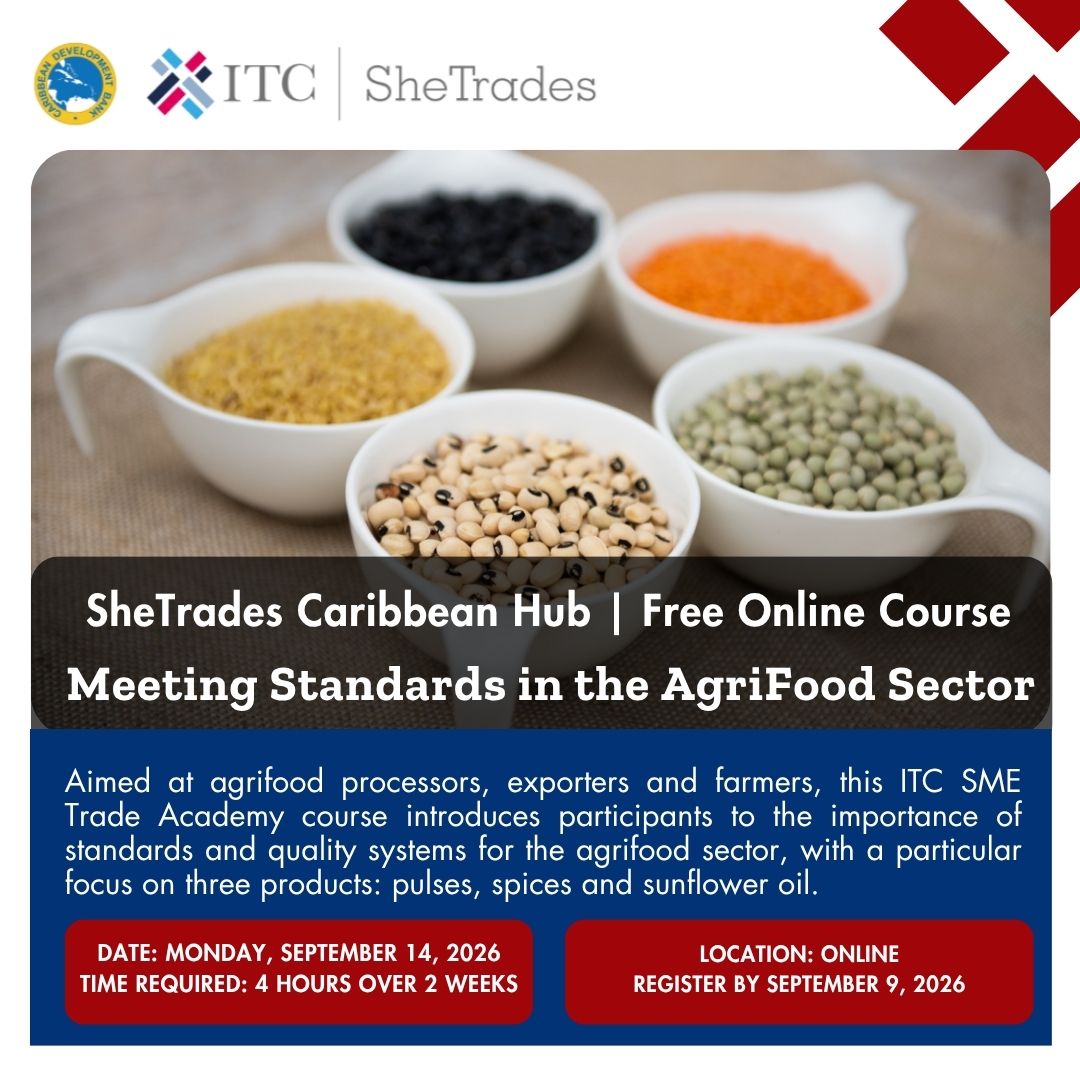 Caribank's tweet photo. 🌱 Women Entrepreneurs in the Agrifood sector: are you ready for international markets?

Learn about standards, quality systems, food safety, HACCP and certification readiness through this online course for farmers, processors & exporters.

📅 Starts Sept. 14
⏰ Apply by Sept. 9

🔗 https://t.co/s7g5H5RYL3 

@ITC_SheTrades @ITCnews 

#SheTradesCaribbean #Agrifood