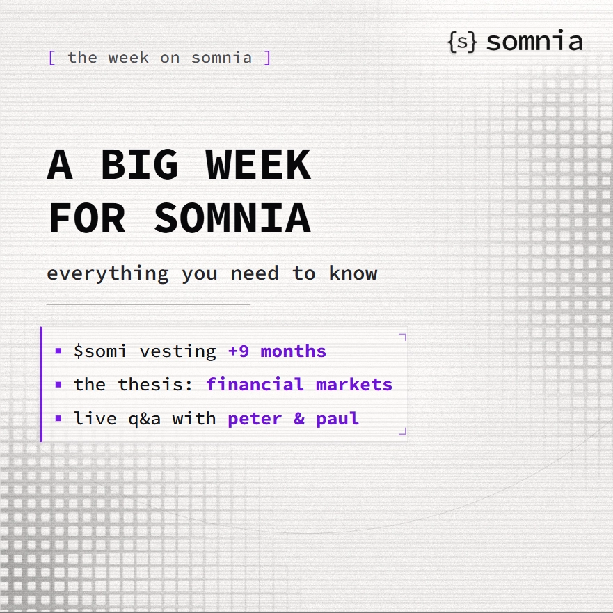 Somnia_Network's tweet photo. It was a big week for Somnia.

- $SOMI investor and early contributor vesting extended by 9 months
- @LippyLipka shared where Somnia is going and why we’re focused on financial markets
- @LippyLipka and @0xPaulThomas went Live to answer your questions

Here’s everything you need to know 🧵