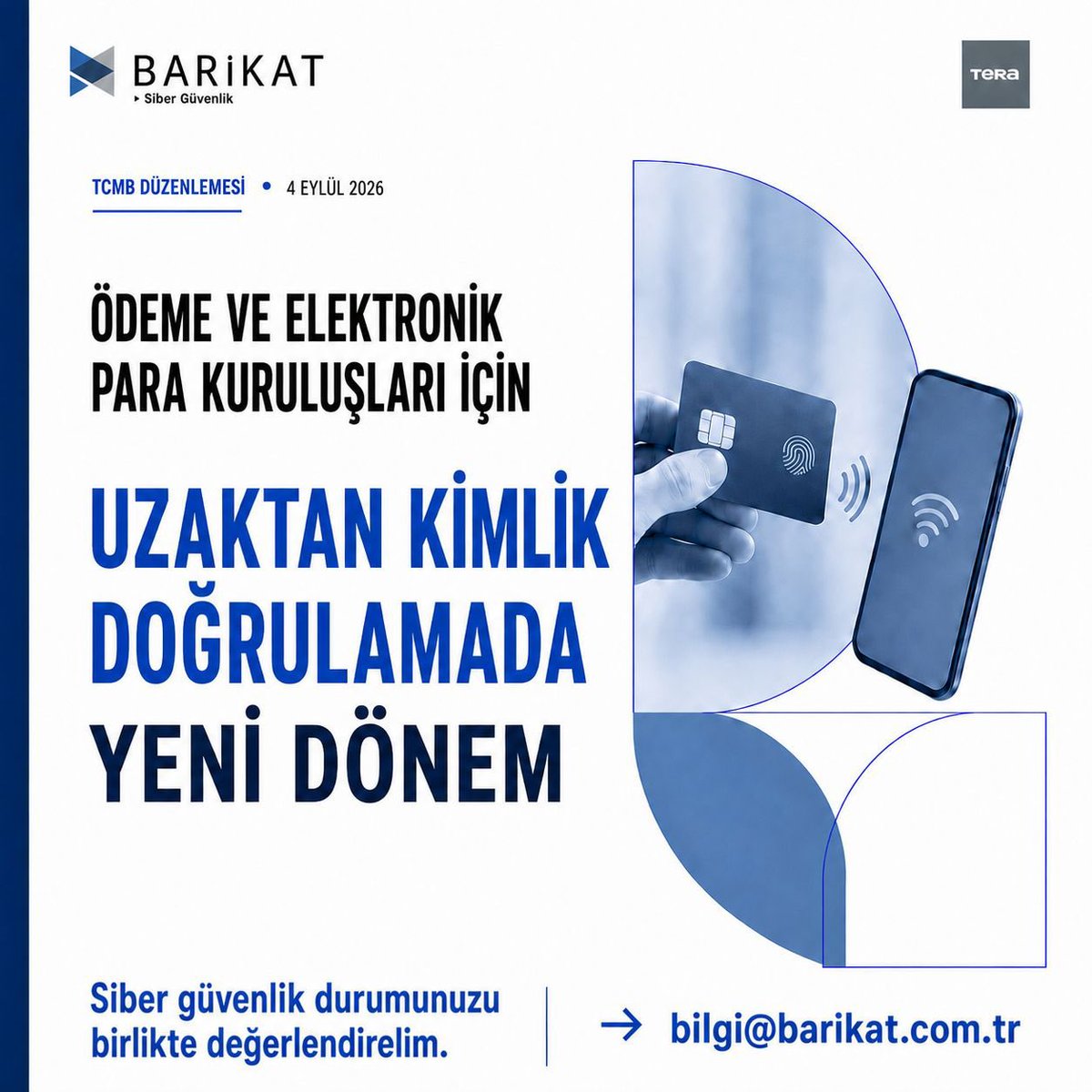 barikat_siber's tweet photo. @Merkez_Bankasi’nın 4 Eylül 2026 düzenlemeleriyle uzaktan kimlik doğrulamada yeni dönem: biyometri, NFC ve ICAO 9303 uyumlu pasaportlar için çerçeve güncellendi.

Barikat Siber Güvenlik, güvenlik durumunuzu güncel tehditlere karşı değerlendirir ve güçlendirir.

📩 bilgi@barikat.com.tr 

#SiberGüvenlik #FinTech #TeraHolding