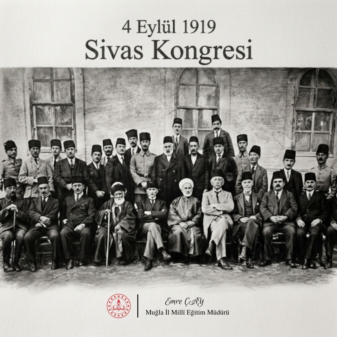 mugla_mem's tweet photo. 🇹🇷 4 Eylül 1919’da Sivas’ta ortaya konan millî irade, bağımsızlık mücadelemizin en önemli dönüm noktalarından biri olmuştur.

Sivas Kongresi’nin yıl dönümünde, başta Gazi Mustafa Kemal Atatürk olmak üzere Millî Mücadele’mizin tüm kahramanlarını rahmet, minnet ve saygıyla anıyoruz.

🇹🇷 4 Eylül Sivas Kongresi’nin yıl dönümü kutlu olsun.

@tcmeb @Yusuf__Tekin @tcmuglavaliligi @idrisakbiyik @emrecay55