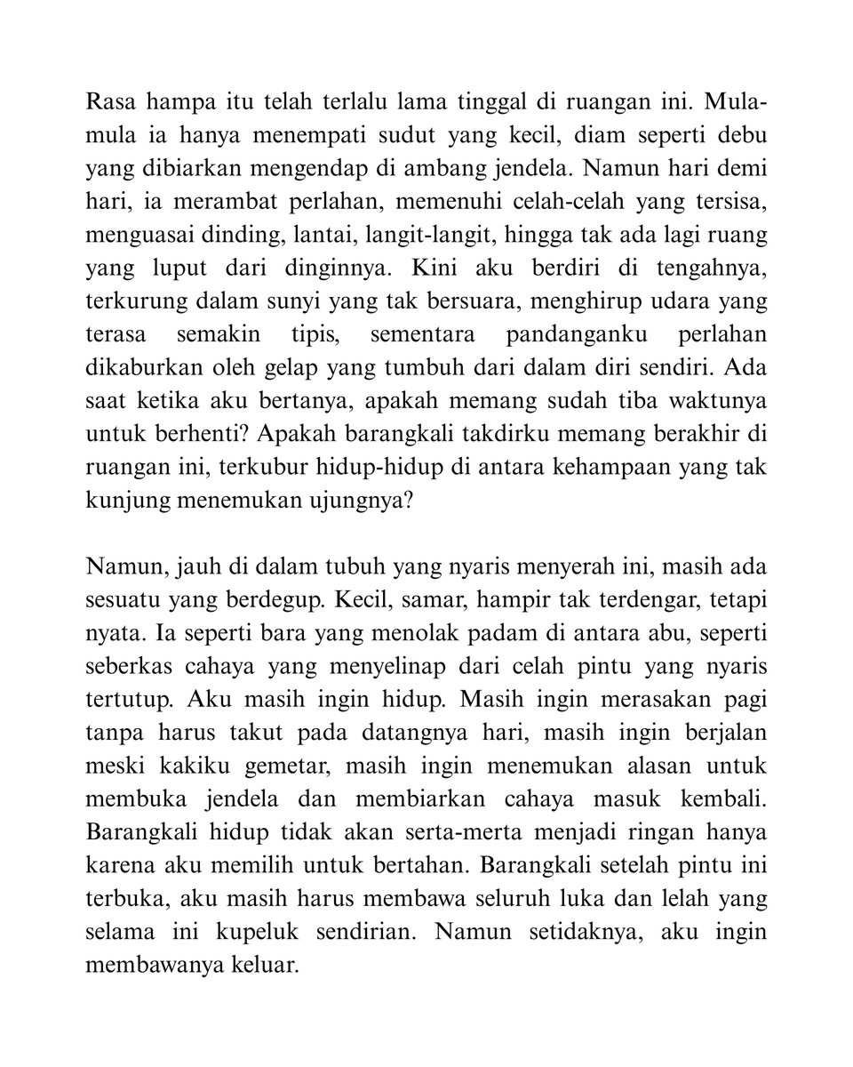 ilusilaut's tweet photo. Barangkali aku tak perlu utuh untuk keluar dari ruangan ini. Cukup secuil rasa percaya bahwa matahari masih sudi menghangatkan lukaku.

Requested by @voiode https://t.co/Kzcu1BA0Bt