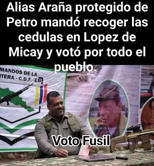 Mariano_OspinaP's tweet photo. EL VOTO FUSIL Y CONSTREÑIMIENTO QUE NIEGA IVÁN CEPEDA
Esta afirmación proviene de las fuertes denuncias públicas hechas por políticos como Roy Barreras y la excandidata presidencial Íngrid Betancourt. En sus declaraciones del mes de abril de 2026, señalaron que en municipios como López de Micay (Cauca) el grupo criminal liderado por Geovany Andrés Rojas, alias "Araña" (jefe de los Comandos de Frontera), ejercía una fuerte coacción electoral. Específicamente, Barreras afirmó textualmente que en dicha región las estructuras criminales "ni siquiera se toman el trabajo de obligar a votar, sino que recogen las cédulas, y después le entregan el registro electoral".